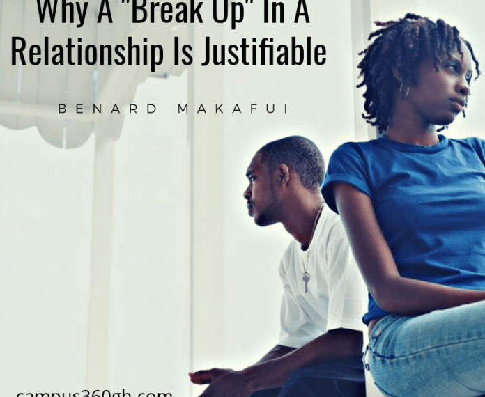 Why a “Break-Up” in a relationship is justifiable