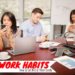 5 bad work habits you need to change right now!