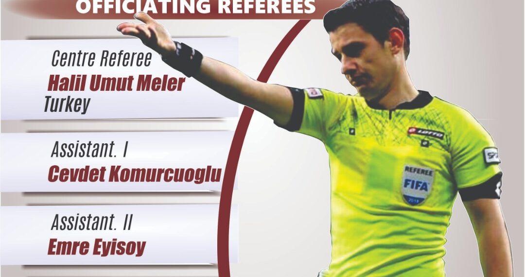 Turkish referee Halil Umut Meler to officiate Ghana-Mali clash