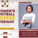 Happy FM’s Ayishatu Zakaria to moderate Sseninde Foundation women’s football Soirée webinar