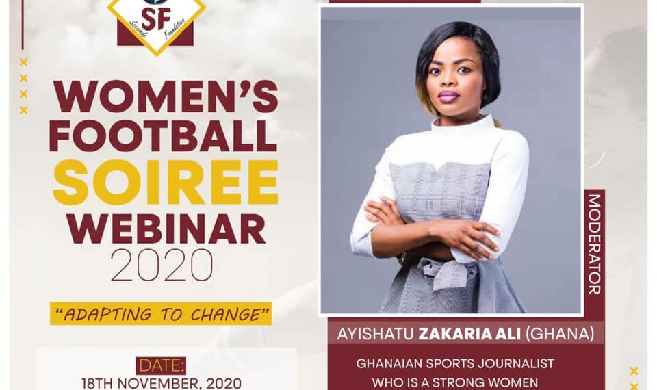 Happy FM’s Ayishatu Zakaria to moderate Sseninde Foundation women’s football Soirée webinar