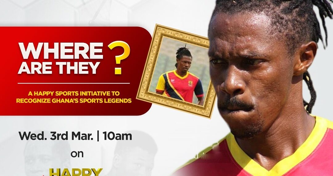 Where Are They? No regret I couldn’t win the GPL title with Hearts of Oak- Mustapha Essuman