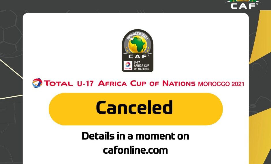 AFCON U-17 cancelled five days before kick-off