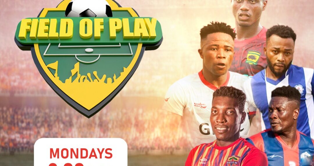 New football show Field of Play coming soon to e.TV Ghana