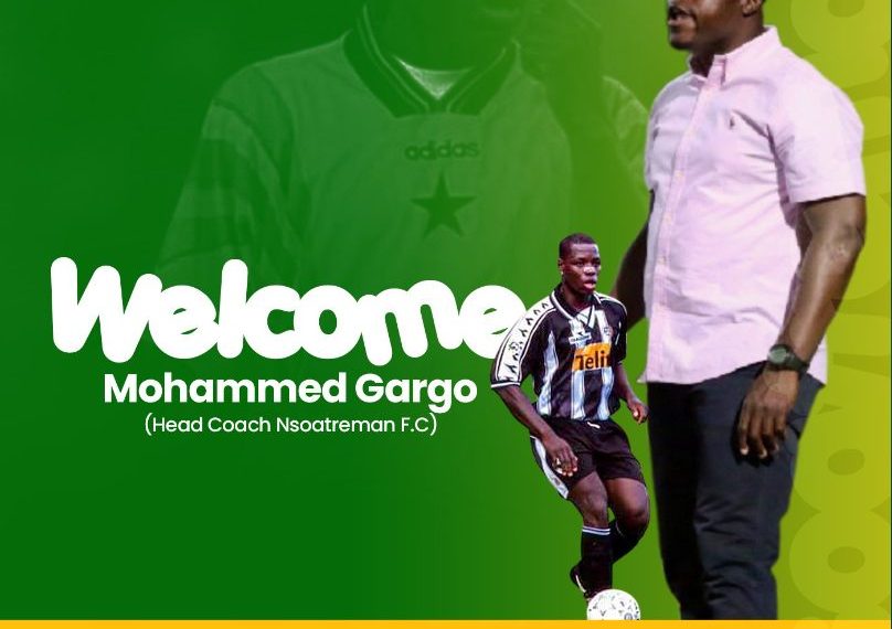 Nsoatreman FC announce Mohammed Gargo as new coach