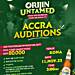 Orijin Untamed zonal auditions invades Accra on November 11