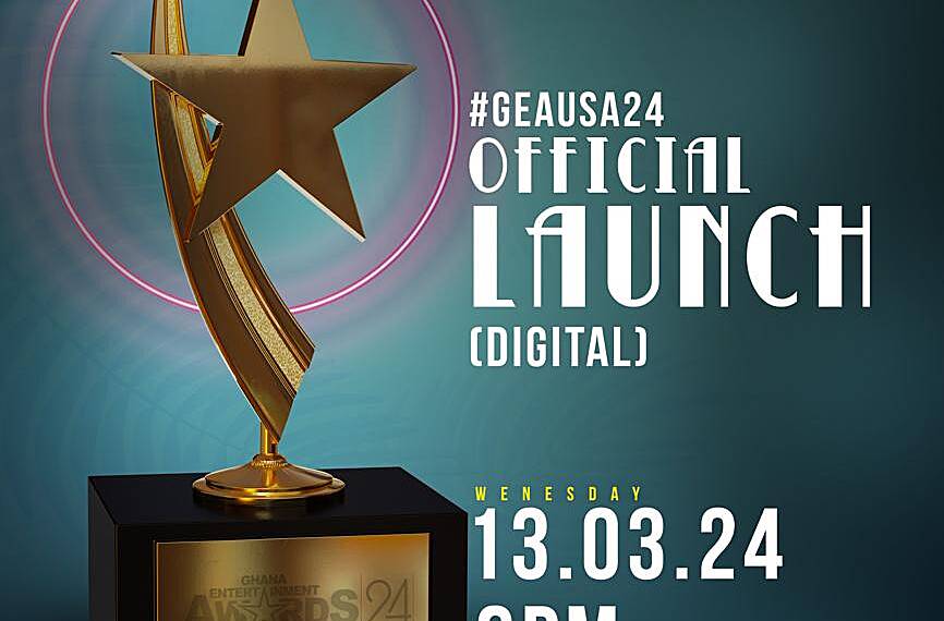 Ghana Entertainment Awards USA announces digital launch for #GEAUSA24