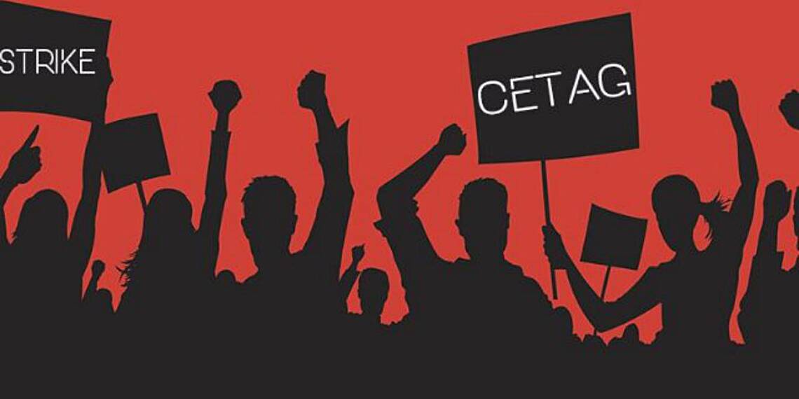 CETAG announces indefinite strike starting today, January 2