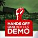 Minority support 'Hands Off Our Hotels' demonstration