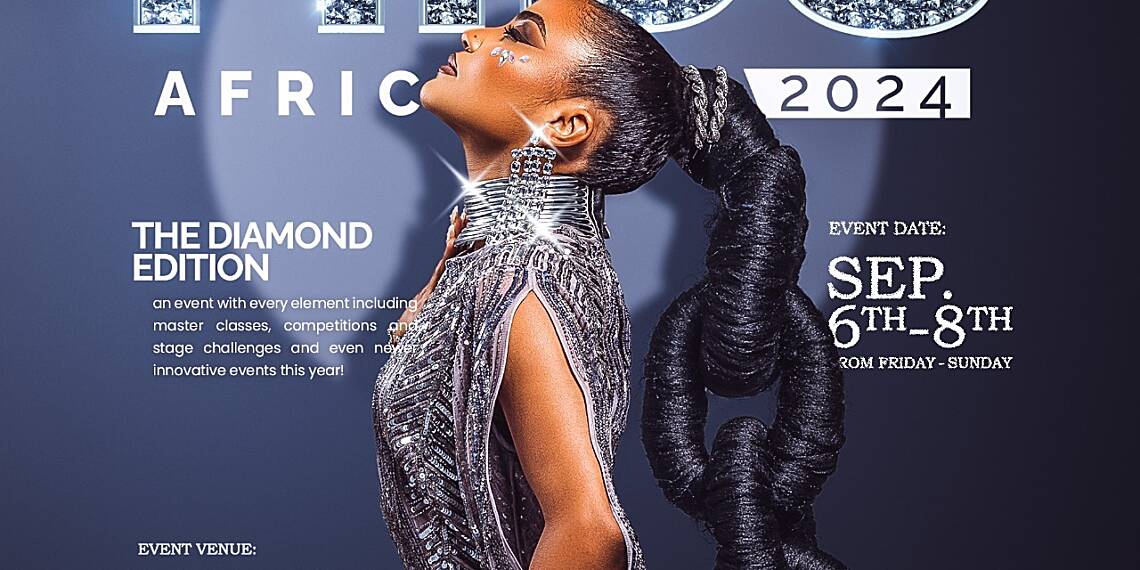 HIBS Africa 2024: Introducing the Diamond Edition – Africa's Premier Hair and Beauty Trade Show Returns!