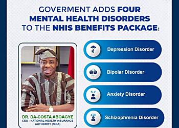 Government adds four Mental Health disorders to NHIS benefit package